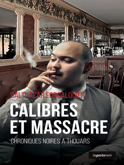 Cover image for Calibres et massacre